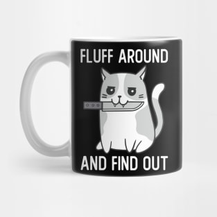 Fluff Around And Find Out Funny Cat With Knife Mug